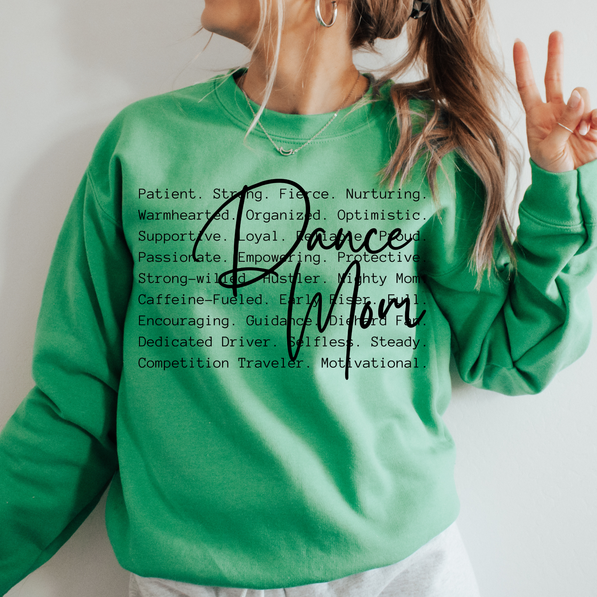 Dance Mom Sweatshirt