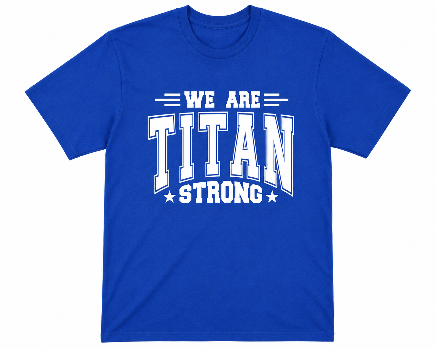 We are Titan Strong