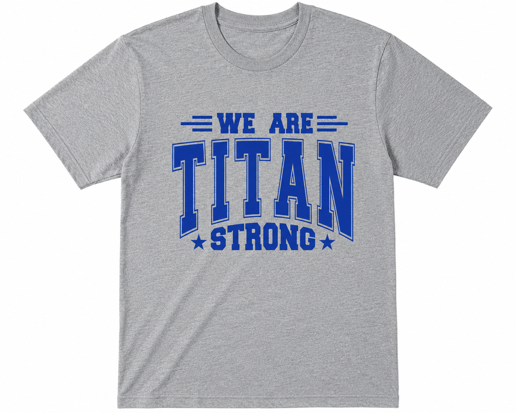 We are Titan Strong